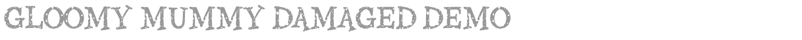 Gloomy Mummy font preview